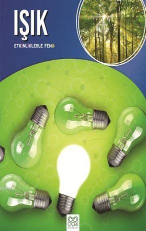 Etkinliklerle Fen Işık
