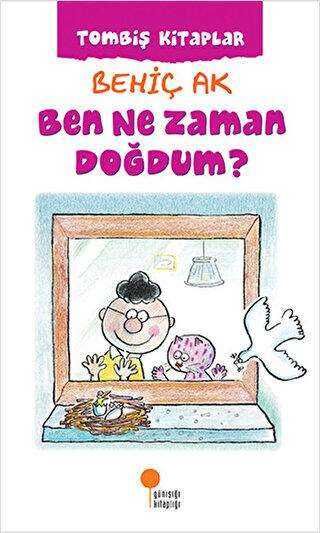 Ben Ne Zaman Doğdum ?
