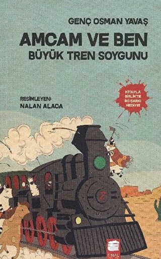 Amcam ve Ben - Büyük Tren Soygunu