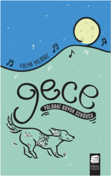 Gece - Yoldaki Büyük Serüven