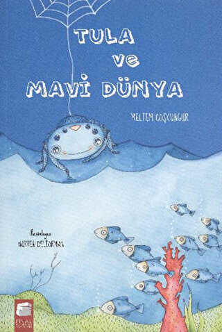 Tula ve Mavi Dünya