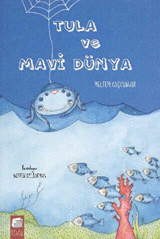Tula ve Mavi Dünya