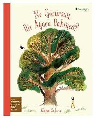 Ne Görürsün Bir Ağaca Bakınca?