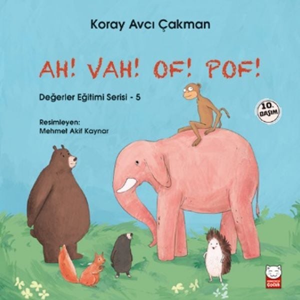 Ah! Vah! Of! Pof! - Değerler Eğitimi Serisi - 5